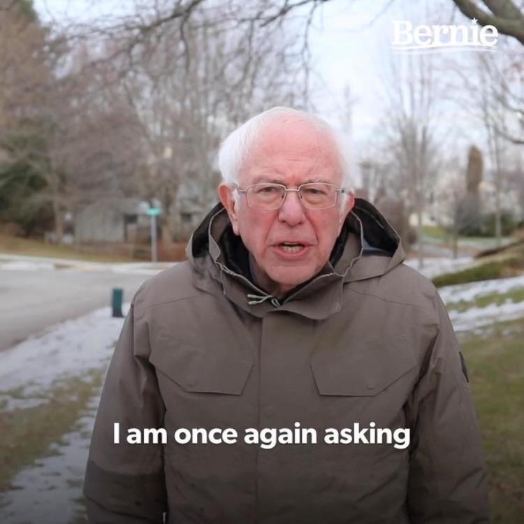 High Quality Bernie I Am Once Again Asking For Your Support Blank Meme Template