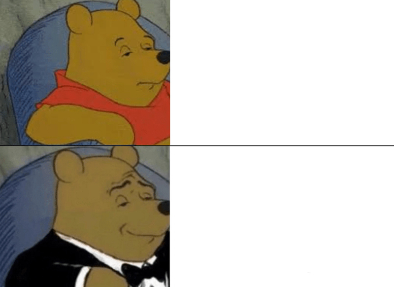 Tuxedo Winnie The Pooh Meme Generator - Imgflip